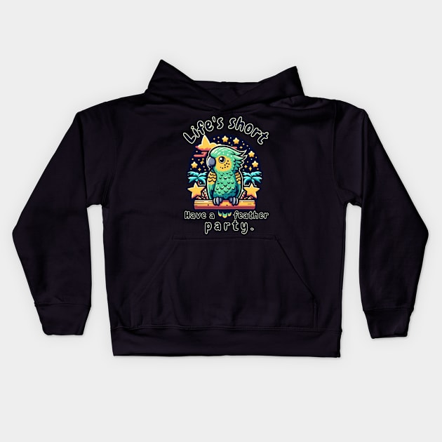 Kea wisdom Life's short. Have a feather party. Kids Hoodie by chems eddine